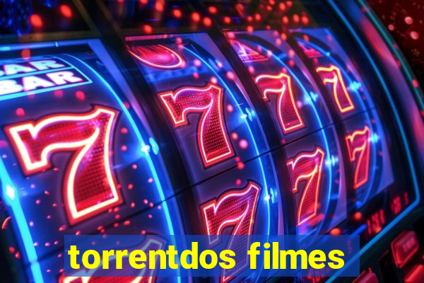 torrentdos filmes